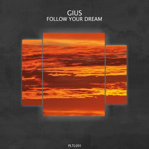 Gius - Follow Your Dreams [PLTL091]